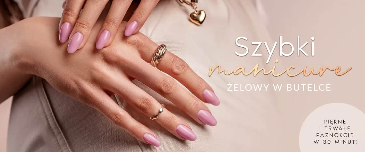 Manicure żelowy w domu? Perfekcyjne paznokcie krok po kroku!