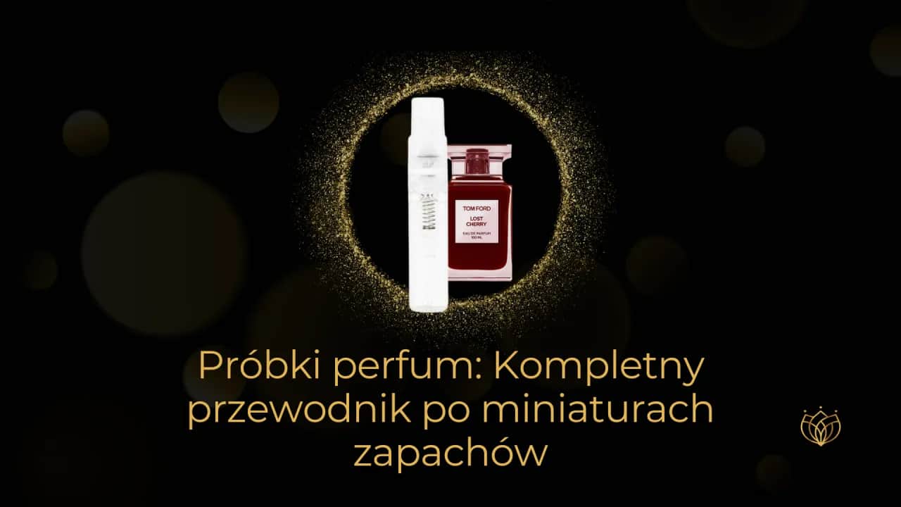 Kup oryginalne próbki perfum: Gdzie szukać i jak nie dać się oszukać?